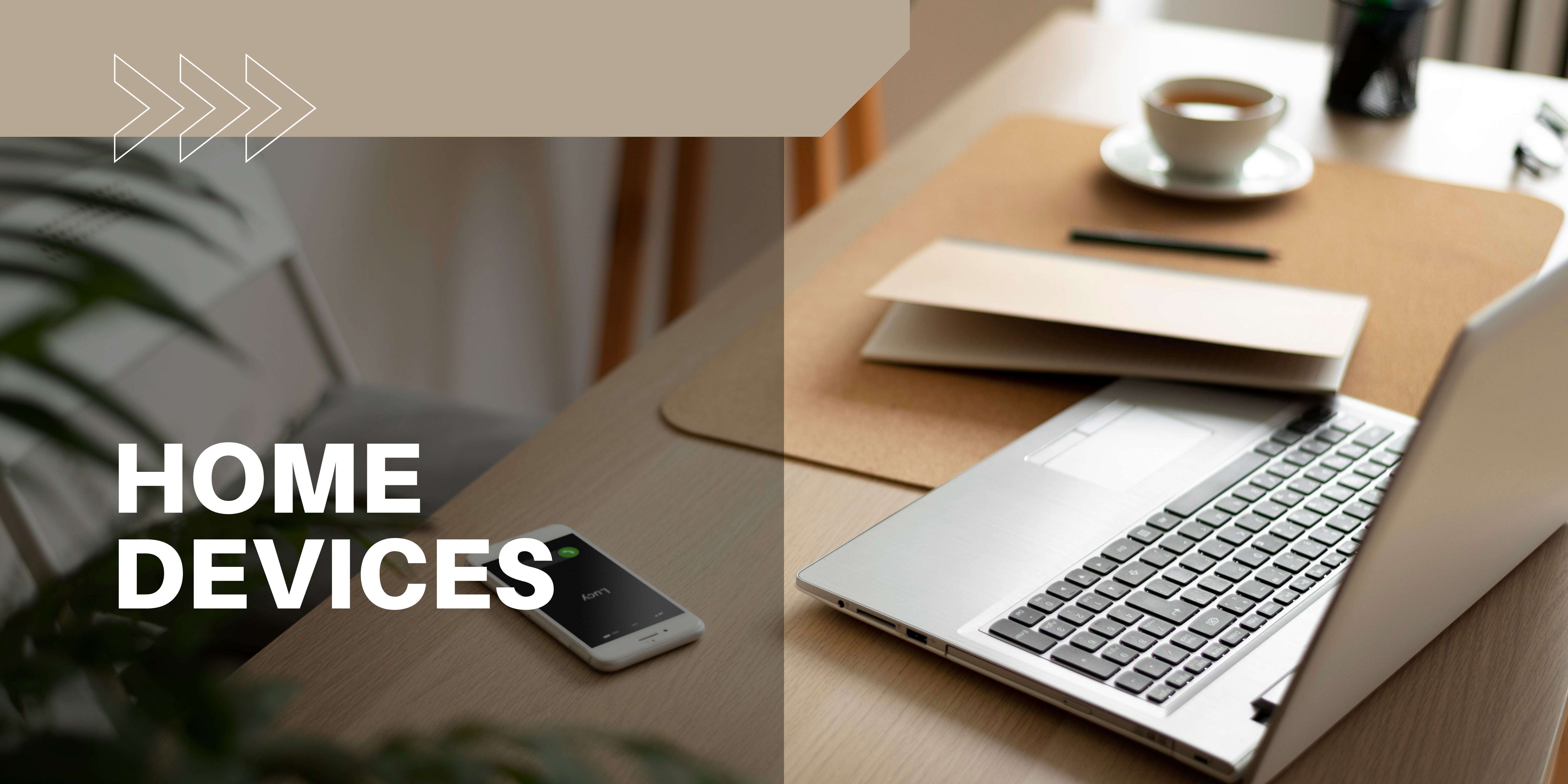 Home Device Support